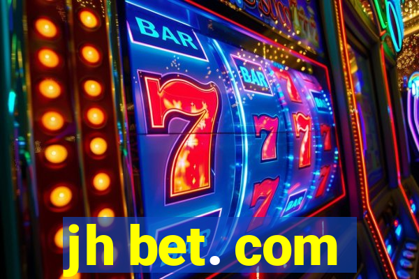 jh bet. com